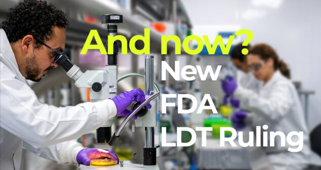 Laboratory Developed Tests vs. In Vitro Diagnostics Joris van der Heijden and Nick Allan dive into FDA’s new regulations. A scientist in a lab coat and purple gloves examines a specimen under a microscope, while another scientist works in the background in a laboratory setting. The text overlay reads "And now? New FDA LDT Ruling.